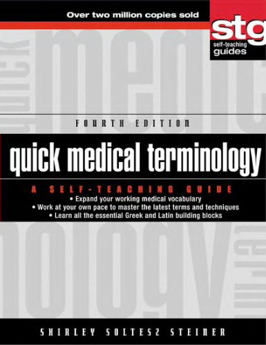 Quick Medical Terminology: A Self-Teaching Guide, 4th edition