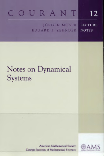 Notes on Dynamical Systems (Courant Lecture Notes)