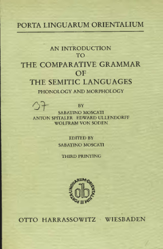 An Introduction to the Comparative Grammar of the Semitic Languages: Phonology and Morphology (Porta Linguarum Orientalium)