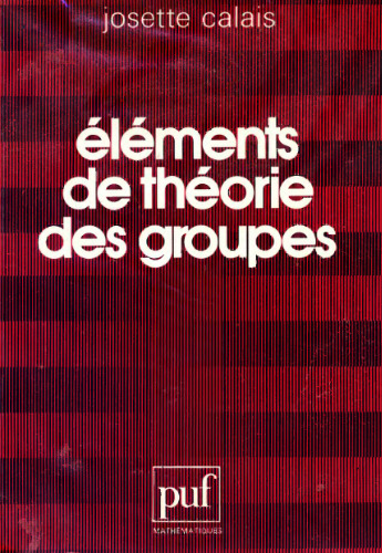 Eléments de théorie des groupes (Mathématiques)   French