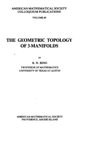 The Geometric Topology of 3-Manifolds (Colloquium Publications (Amer Mathematical Soc))