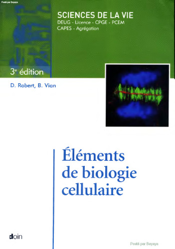 Éléments de biologie cellulaire (3e édition)