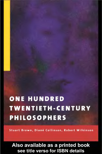 One Hundred Twentieth-Century Philosophers