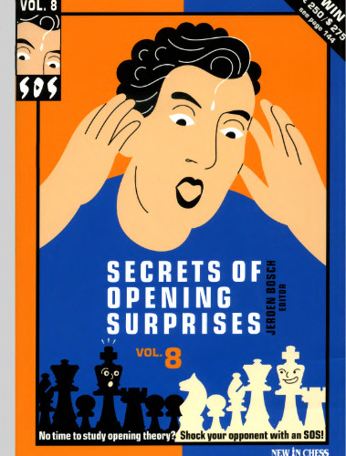 SOS: Secrets of Opening Surprises, Volume 8