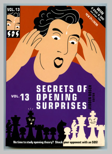 Secrets of Opening Surprises, Vol. 13 (SOS - Secrets of Opening Surprises)