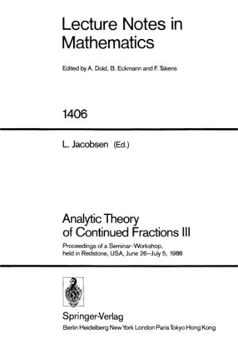 Analytic Theory of Continued Fractions III: Proceedings of a Seminar Workshop