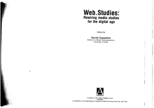 Web Studies: Rewiring Media Studies for the Digital Age