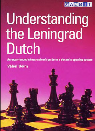 Understanding the Leningrad Dutch