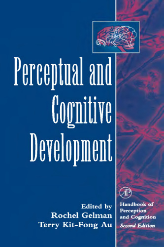 Perceptual and Cognitive Development (Handbook Of Perception And Cognition)