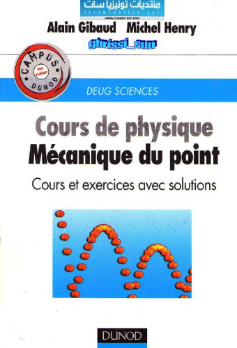 Cours de physique : Mécanique du point, cours et exercices avec solutions