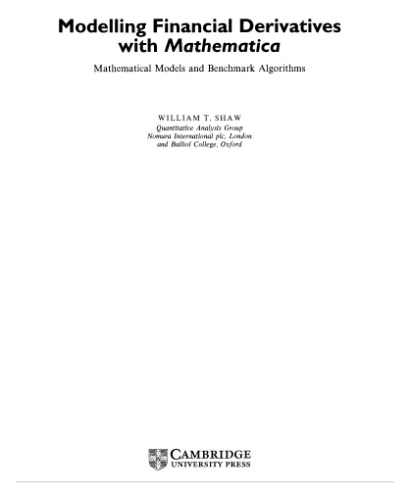 Modelling financial derivatives with Mathematica: mathematical models and benchmark algorithms