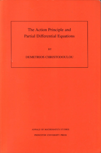 The Action Principle and Partial Differential Equations