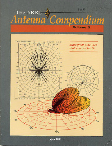 The ARRL Antenna Compendium Volume 3