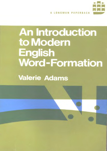 An Introduction to Modern English Word Formation