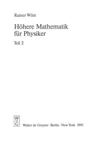 Höhere Mathematik für Physiker: Teil 2