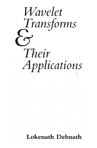 Wavelet Transforms and Their Applications