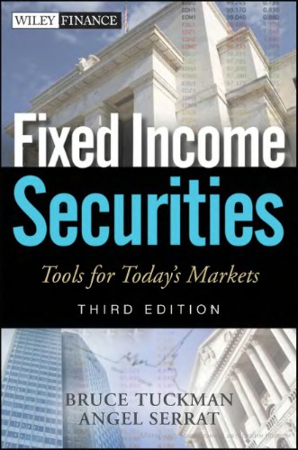 Fixed Income Securities: Tools for Today's Markets