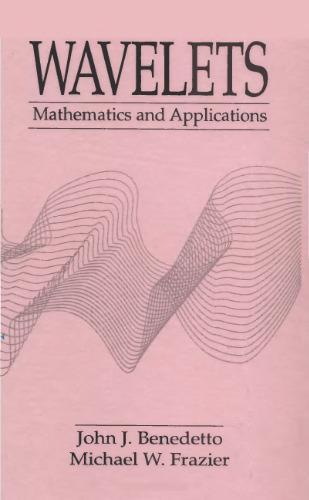 Wavelets Mathematics and Applications