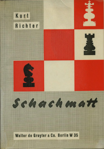 Schachmatt. : Eine lehrreiche Plauderei für Fortgeschrittene über den Mattangriff im Schach