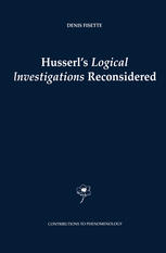 Husserl’s Logical Investigations Reconsidered