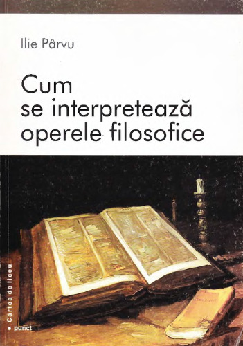 Cum se interpreteaza operele filosofice