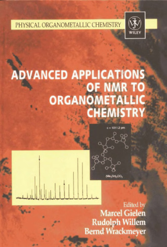 Advanced Applications of NMR to Organometallic Chemistry