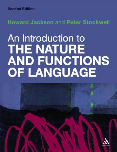 An Introduction to the Nature and Functions of Language, Second Edition