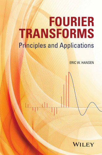 Fourier Transforms: Principles and Applications