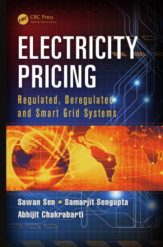 Electricity Pricing: Regulated, Deregulated and Smart Grid Systems