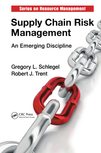 Supply Chain Risk Management: An Emerging Discipline