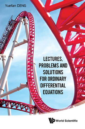 Lectures, Problems and Solutions for Ordinary Differential Equations