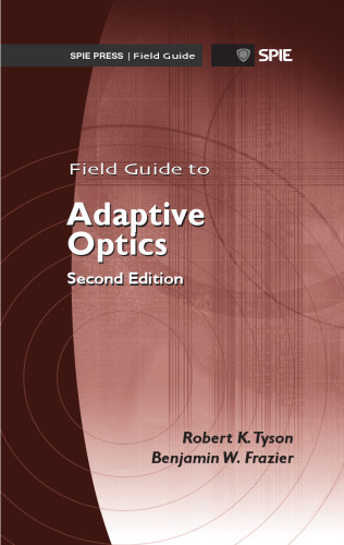 Field Guide to Adaptive Optics, 2nd Ed