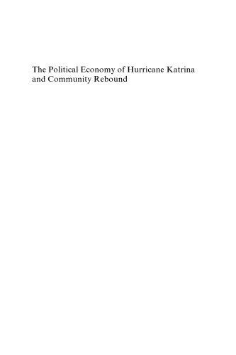 The Political Economy of Hurricane Katrina and Community Rebound