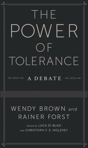 The Power of Tolerance: A Debate