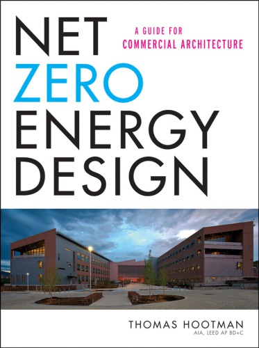 Net Zero Energy Design: A Guide for Commercial Architecture