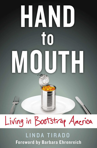 Hand to Mouth: Living in Bootstrap America