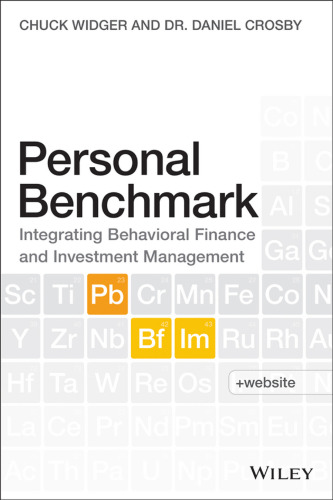 Personal Benchmark: Integrating Behavioral Finance and Investment Management