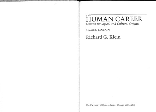 The Human Career: Human Biological and Cultural Origins