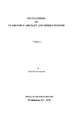 Encyclopedia Of US Air Force Aircraft And Missile Systems