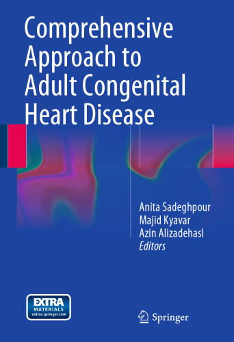 Comprehensive Approach to Adult Congenital Heart Disease