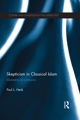 Skepticism in Classical Islam: Moments of Confusion