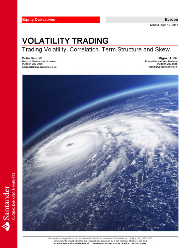 Trading Volatility: Trading Volatility, Correlation, Term Structure and Skew