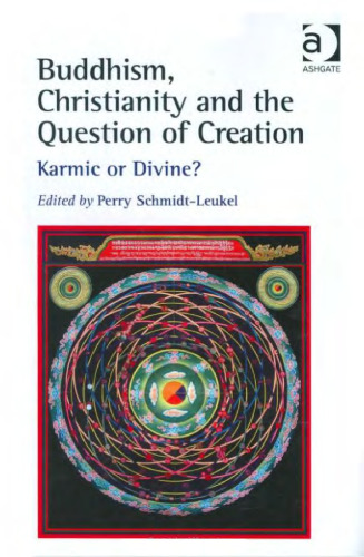 Buddhism, Christianity and the question of creation : karmic or divine?