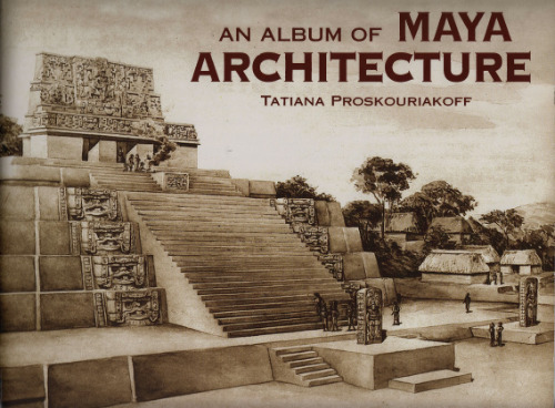 An Album of Maya Architecture