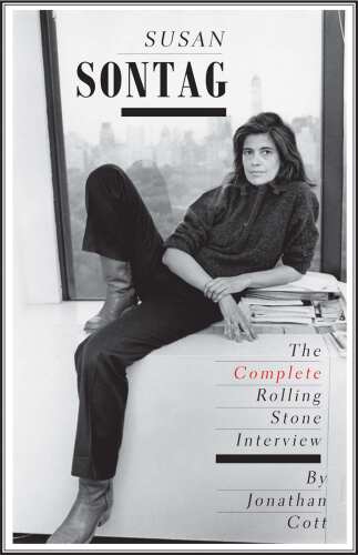 Susan Sontag: The Complete Rolling Stone Interview