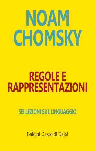 Regole e rappresentazioni. Sei lezioni sul linguaggio