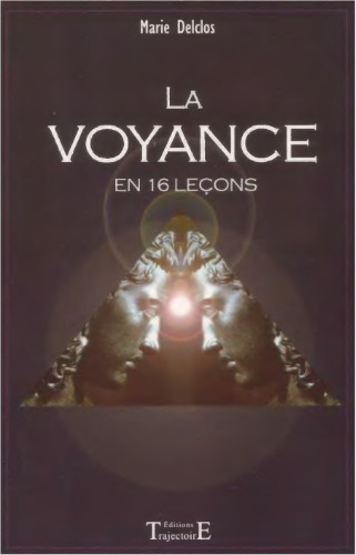 La Voyance en 16 leçons