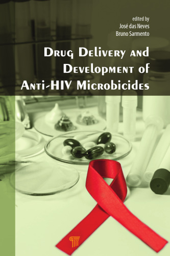 Drug Delivery and Development of Anti-HIV Microbicides