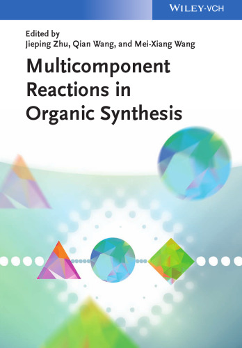 Multicomponent Reactions in Organic Synthesis