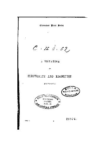 A Treatise on Electricity and Magnetism